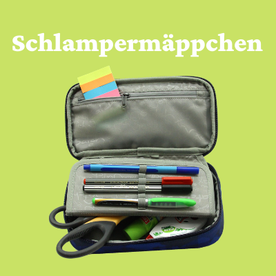 Zu den Schlampermäppchen